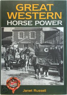 Great Western Horse Power - Janet Russell (ISBN 9780860934257)