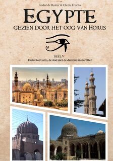 Egypte, gezien door het Oog van Horus - André de Ruiter (ISBN 9789464182675)