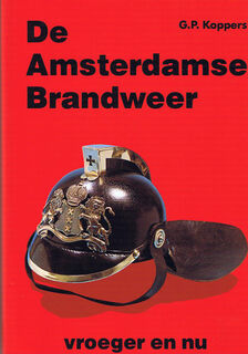 De Amsterdamse brandweer - G.P. Koppers (ISBN 9789070674052)