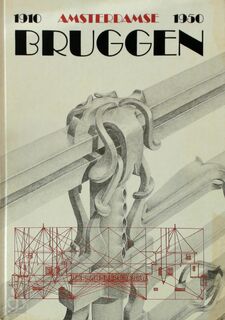 Amsterdamse bruggen, 1910-1950 - Wim de Boer, Peter Evers, Amsterdam (Netherlands). Stedelijk Museum (ISBN 9789062740871)