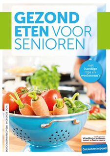 Gezond eten voor senioren - Georgie Dom, Boudewijn C. Breedveld (ISBN 9789059512252)
