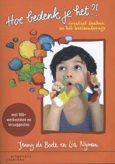 Hoe bedenk je het?! - Jenny de Bode, Lia Nijman (ISBN 9789046903773)