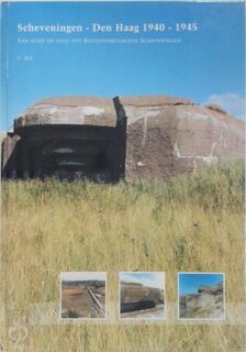 Scheveningen- Den Haag 1940-1945 - C. Bal (ISBN 9789075958027)