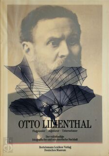 Otto Lilienthal - Deutsches Museum (Germany), Helmuth Trischler (ISBN 9783570066935)