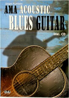 AMA Acoustic Blues Guitar - Jürgen Kumlehn (ISBN 9783899221374)
