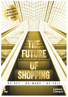 The future of shopping ENG - Jorg Snoeck, Pauline Neerman (ISBN 9789401487375)