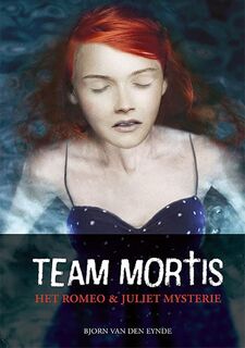 Team mortis Het romeo en juliet mysterie - Van Den Eynde (ISBN 9789077826843)