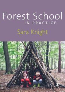Forest School in Practice - Knight (ISBN 9781473948914)