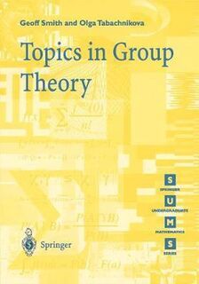 Topics in Group Theory - Geoff Smith (ISBN 9781852332358)