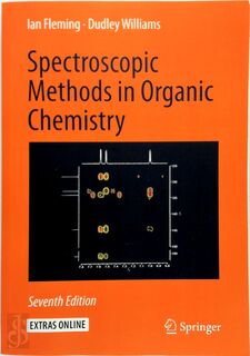 Spectroscopic Methods in Organic Chemistry - Ian Fleming, Dudley Williams (ISBN 9783030182519)