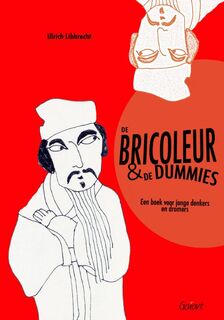 De bricoleur en de dummies - Ulrich Libbrecht (ISBN 9789044132571)