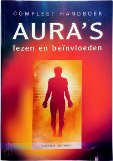Compleet handboek aura's lezen en beïnvloeden - Susan G. Shumsky (ISBN 9789043817288)