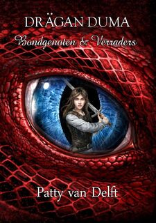 Bondgenoten & verraders - Patty van Delft (ISBN 9789491300363)