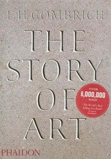 The Story of Art - EH Gombrich (ISBN 9780714832470)