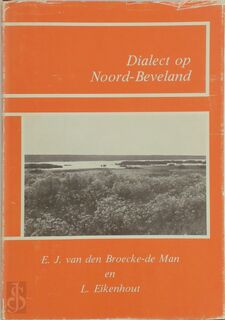 Dialect op Zuid-Beveland - Broecke Man (ISBN 9789094004088)