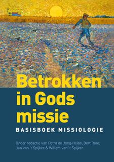 Betrokken in Gods missie - Jan van 't Spijker (ISBN 9789043537711)