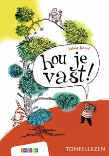 hou je vast! - Selma Noort (ISBN 9789048743704)