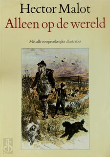 Alleen op de wereld - Hector Malot, Rosemarie Amp; Panis, Emile Amp; Bayard (ISBN 9789061131526)
