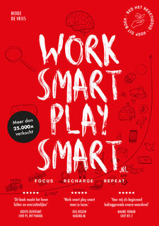 Work smart play smart.nl - Hidde De Vries (ISBN 9789082034745)