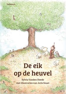 De eik op de heuvel - Sylvia Vanden Heede (ISBN 9789085286936)