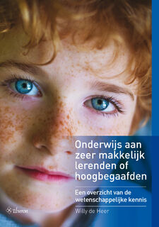 Onderwijs aan zeer makkelijk lerenden of hoogbegaafden - Willy de Heer (ISBN 9789463012355)