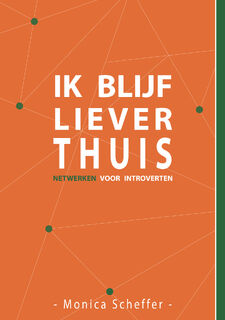 Ik blijf liever thuis - Monica Scheffer (ISBN 9789462471726)