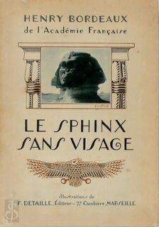 Le Sphinx sans Visage - Henry Bordeaux
