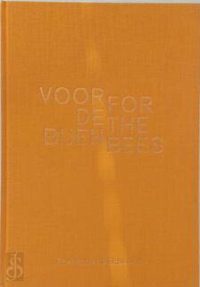 Voor de Bijen = For the Bees - (ISBN 9789080336773)