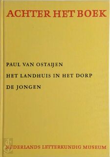 Het Landhuis in het Dorp en De Jongen - Paul Van Ostaijen, Gerrit Borgers [Inl.]