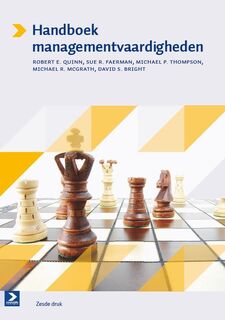 Handboek managementvaardigheden - Robert E. Quinn, Sue R. Faerman, Michale P. Thompson, Michael R. McGrath, David S. Bright (ISBN 9789039529607)