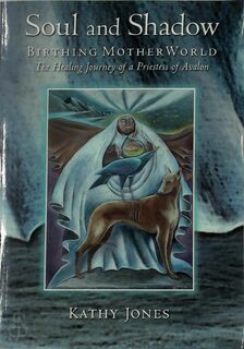 Soul and Shadow - Kathy Jones (ISBN 9781872983431)