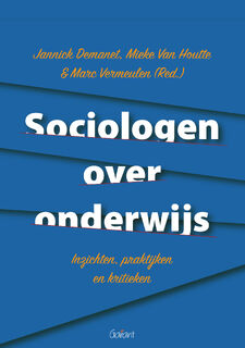 Sociologen over onderwijs - Jannick Demanet, Mieke Van Houtte, Marc Vermeulen (ISBN 9789044139471)