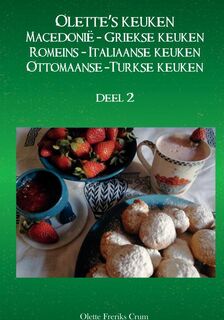 Olette's keuken deel 2 - Olette Freriks (ISBN 9789465010762)