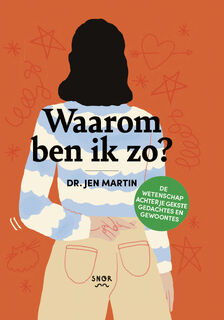 Waarom ben ik zo - Jen Martin (ISBN 9789463141826)