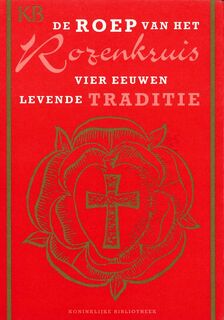De roep van het Rozenkruis - F. Smit (ISBN 9789067322126)
