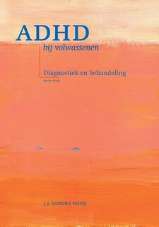 ADHD bij volwassenen - J.J. Sandrs Kooij (ISBN 9789026518508)