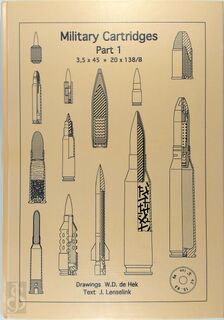 Military Cartridges - Part 1 - J. Lenselink, W.D. de Hek