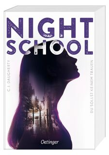 Night School 1. Du sollst keinem trauen - C.J. Daugherty (ISBN 9783789114526)