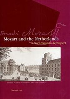 Mozart and the Netherlands - Arie Peddemors, Leo Samama (ISBN 9789057302442)