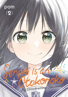 Senpai is an Otokonoko: My Crossdressing Classmate 2 - Pom (ISBN 9798888773628)