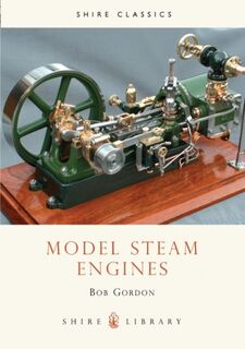 Model Steam Engines - Bob Gordon (ISBN 9780852639061)