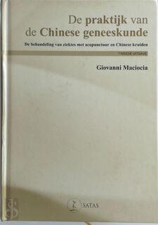 De praktijk van de Chinese geneeskunde - (ISBN 9782872931644)