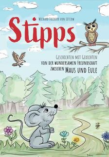 Stipps - Geschichten mit Gedichten - Wichard Freiherr von Lützow (ISBN 9783945489154)