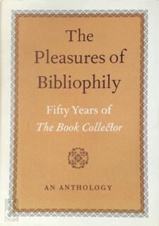 The Pleasures of Bibliophily - (ISBN 9781584560975)
