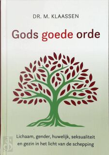 Gods goede orde - Dr. M. Klaassen (ISBN 9789402910018)
