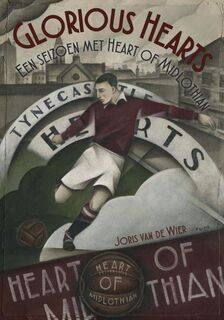 Glorious Hearts - Joris van de Wier (ISBN 9789082375824)