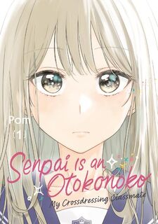 Senpai is an Otokonoko: My Crossdressing Classmate 1 - Pom (ISBN 9798888773611)