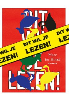 Dit wil je lezen! - Marc ter Horst (ISBN 9789025781583)