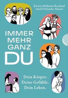 Immer mehr ganz du - Astrid Nylander Almaas, Kirsten Holtmon Resaland (ISBN 9783522306836)