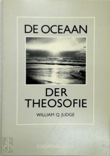De oceaan der theosofie - William Quan Judge (ISBN 9789070163266)